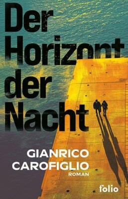 Buchcover „Der Horizont der Nacht“ von Gianrico Carofiglio