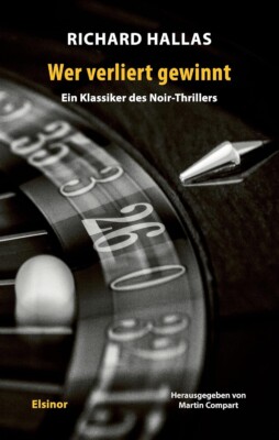 Buchcover „Wer verliert gewinnt“ von Richard Hallas (Eric M. Knight)