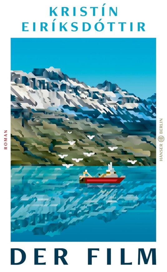 Buchcover „Der Film“ von Kristín Eiríksdóttir