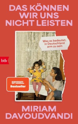 Buchcover „Das können wir uns nicht leisten“ von Miriam Davoudvandi