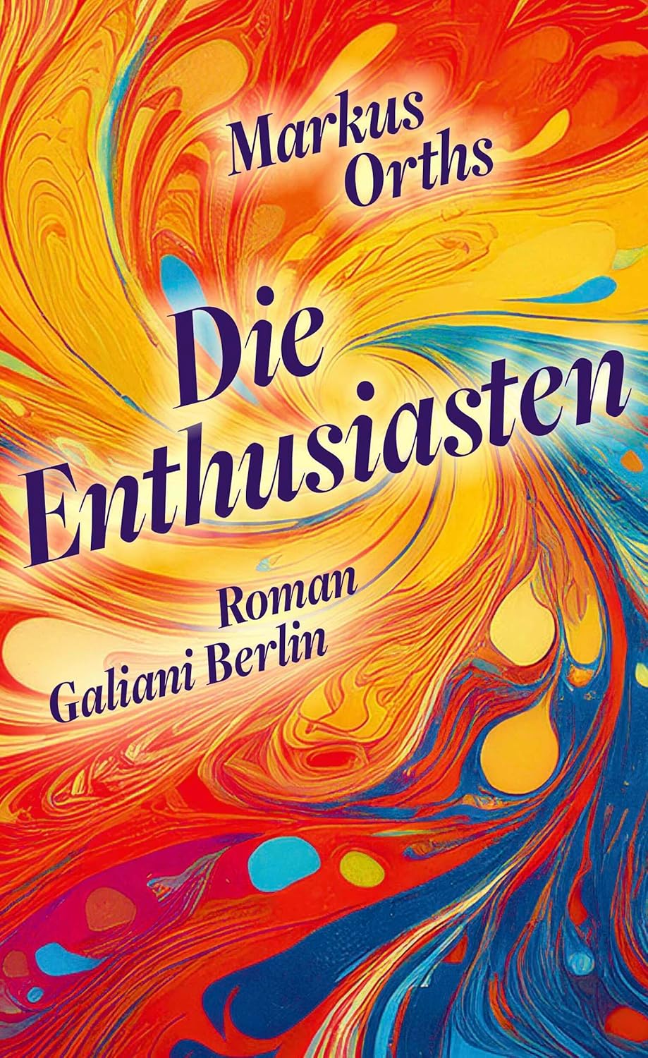 Buchcover „Die Enthusiasten“ von Markus Orths