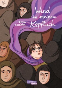 Buchcover „Wind im Kopftuch“ von Roya Soraya
