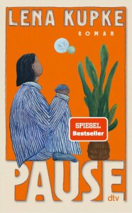 Buchcover „Pause“ von Lena Kupke