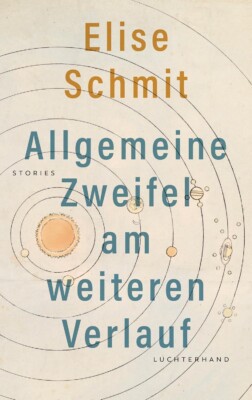 Buchcover „Allgemeine Zweifel am weiteren Verlauf“ von Elise Schmit