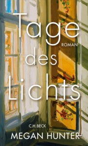Buchcover „Tage des Lichts“ von Megan Hunter