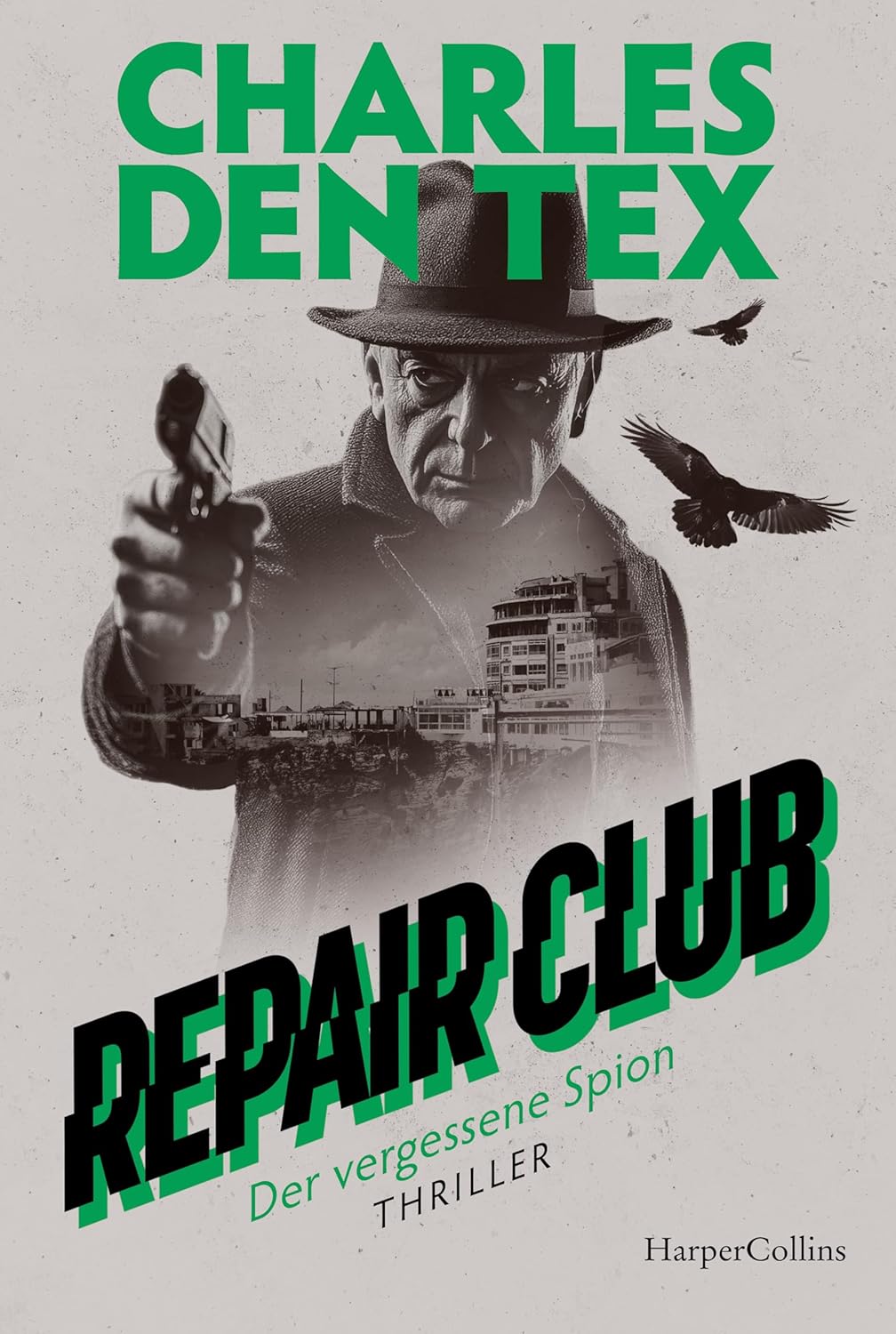 Buchcover „Repair Club – Der vergessene Spion“ von Charles den Tex