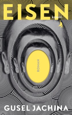 Buchcover „Eisen“ von Gusel Jachina