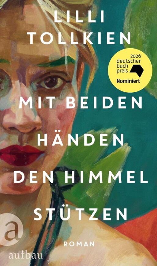 Buchcover „Mit beiden Händen den Himmel stützen“ von Lilli Tollkien