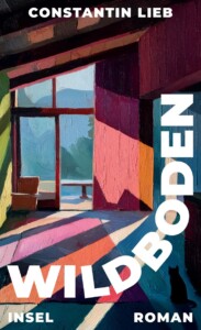 Buchcover „Wildboden“ von Constantin Lieb