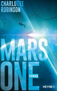 Buchcover „Mars One“ von Charlotte Robinson