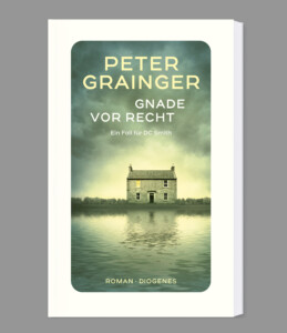 Buchcover „Gnade vor Recht“ von Peter Grainger