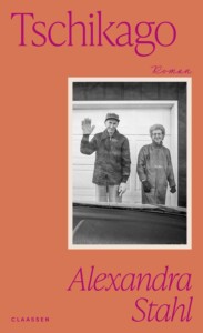 Buchcover „Tschikago“ von Alexandra Stahl