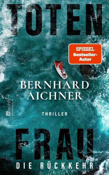 Buchcover „Totenfrau – Die Rückkehr“ von Bernhard Aichner