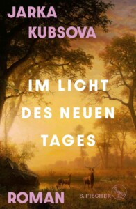 Die besten Bücher im Oktober 2026: Buchcover „Im Licht des neuen Tages“ von Jarka Kubsova