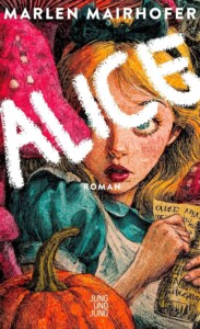 Buchcover „Alice“ von Marlen Mairhofer