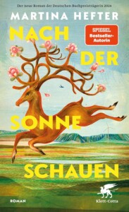 Buchcover „Nach der Sonne schauen“ von Martina Hefter