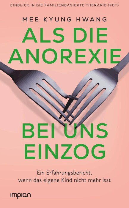 Buchcover „Als die Anorexie bei uns einzog“ von Mee Kyung Hwang