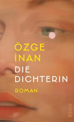 Buchcover „Die Dichterin“ von Özge Inan